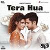 Tera Hua - Arijit Singh